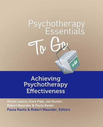 Cover image for Psychotherapy Essentials To Go: Achieving Psychotherapy Effectiveness