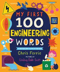 Cover image for My First 100 Engineering Words