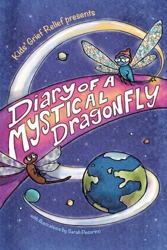 Cover image for Diary of a Mystical Dragonfly: For the Love of All Earthlings