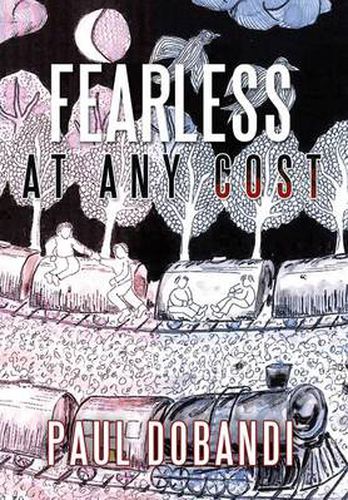 Cover image for Fearless at Any Cost