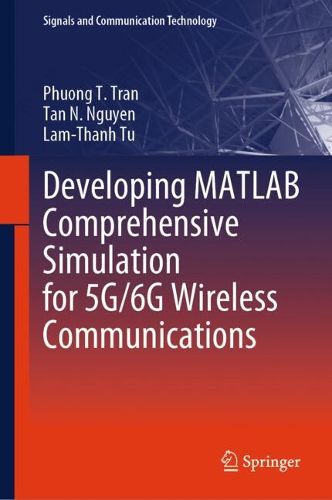 Cover image for Developing MATLAB Comprehensive Simulation for 5G/6G Wireless Communications