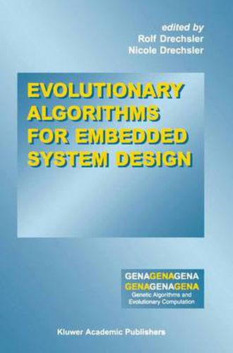 Cover image for Evolutionary Algorithms for Embedded System Design