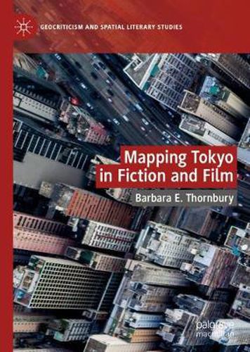 Cover image for Mapping Tokyo in Fiction and Film