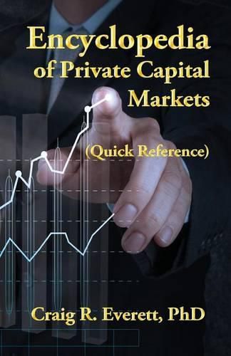 Cover image for Encyclopedia of Private Capital Markets: (Quick Reference)