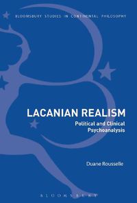 Cover image for Lacanian Realism: Political and Clinical Psychoanalysis