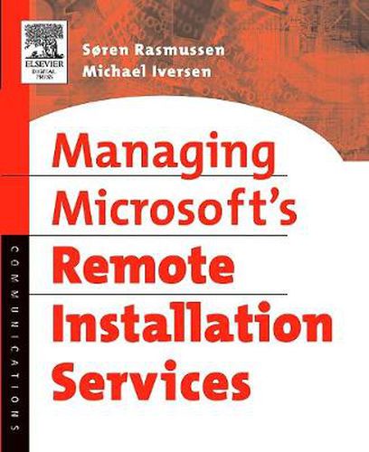 Cover image for Managing Microsoft's Remote Installation Services