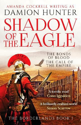 Cover image for Shadow of the Eagle: 'Fascinating and exciting' Simon Scarrow