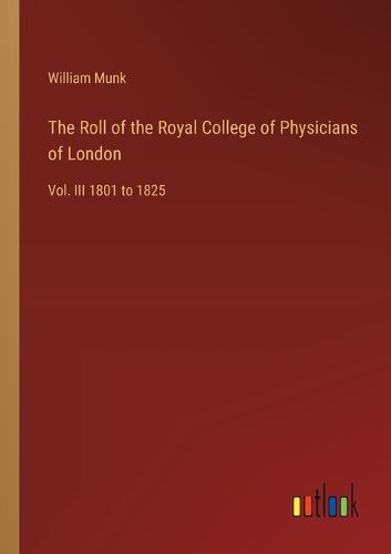 The Roll of the Royal College of Physicians of London
