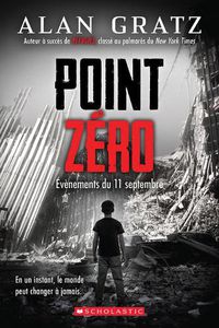 Cover image for Point Zero: Evenements Du 11 Septembre