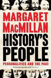 Cover image for History's People: Personalities and the Past