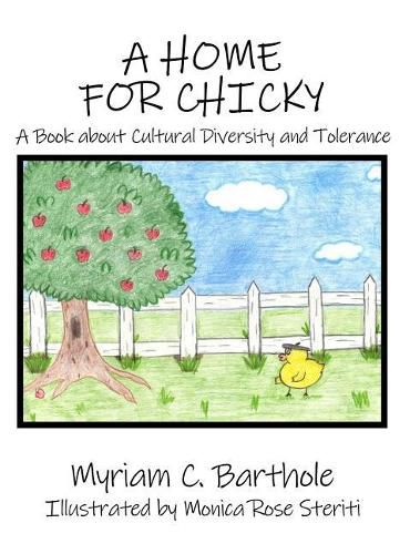 Cover image for A Home for Chicky: A Book about Cultural Diversity and Tolerance