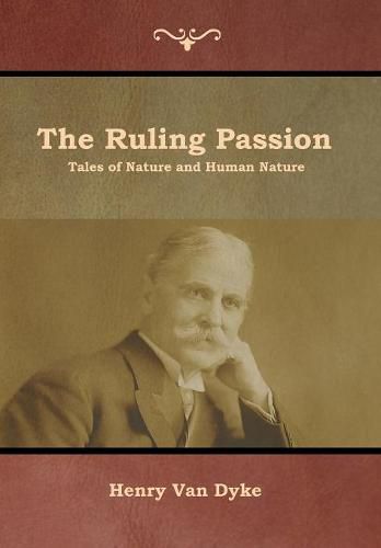 Cover image for The Ruling Passion: Tales of Nature and Human Nature