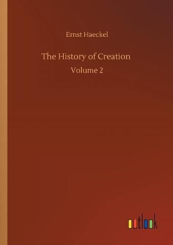 Cover image for The History of Creation: Volume 2