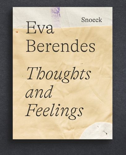 Cover image for Eva Berendes: Thoughts & Feelings