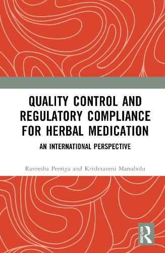 Cover image for Quality Control and Regulatory Compliance for Herbal Medication