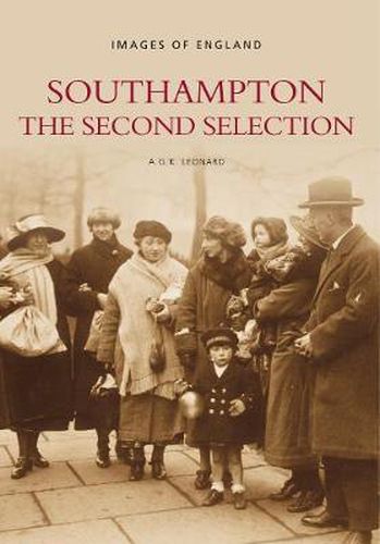 Cover image for Southampton: The Second Selection: Images of England