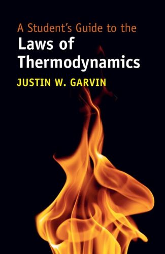 Cover image for A Student's Guide to the Laws of Thermodynamics