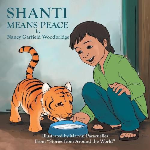 Shanti Means Peace: From Stories from Around the World