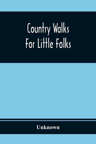 Cover image for Country Walks For Little Folks