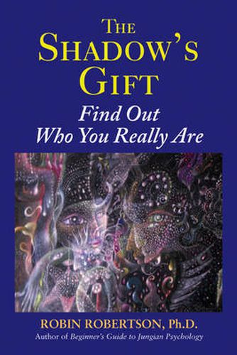 Shadow'S Gift: Find out Who You Really are