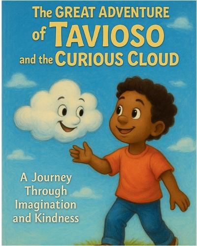 Cover image for The Great Adventures of Tavioso And The Curious Cloud