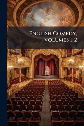 Cover image for English Comedy, Volumes 1-2