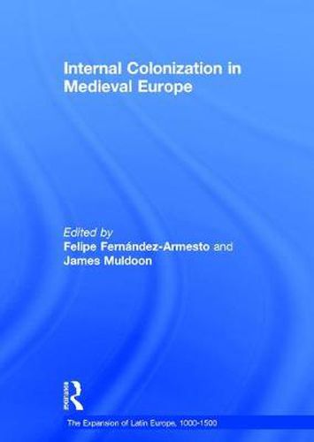 Cover image for Internal Colonization in Medieval Europe