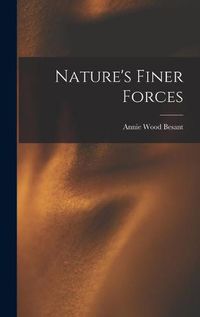 Cover image for Nature's Finer Forces