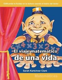 Cover image for El viaje matematico de una vida (The Mathematical Journey of a Lifetime) (Spanish Version)