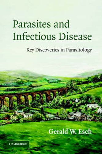 Cover image for Parasites and Infectious Disease: Discovery by Serendipity and Otherwise