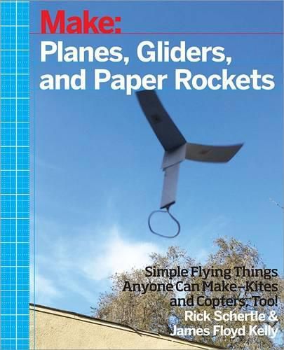 Cover image for Planes, Gliders and Paper Rockets