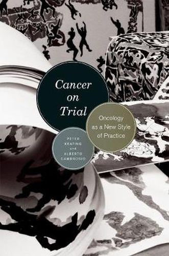 Cover image for Cancer on Trial: Oncology as a New Style of Practice