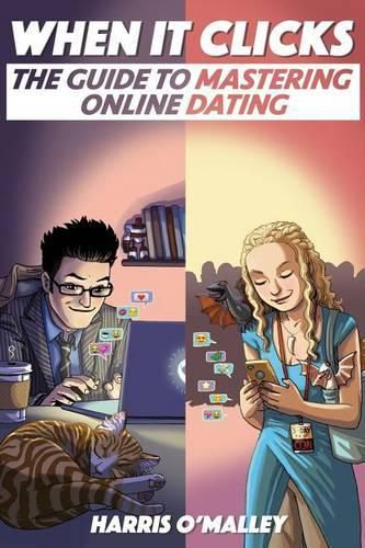 Cover image for When It Clicks: The Guide To Mastering Online Dating