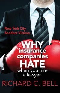 Cover image for New York Accident Victims: Why Insurance Companies Hate When You Hire a Lawyer