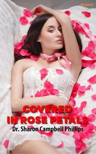 Cover image for Covered in Rose Petals