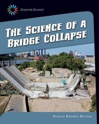 Cover image for Science of a Bridge Collapse