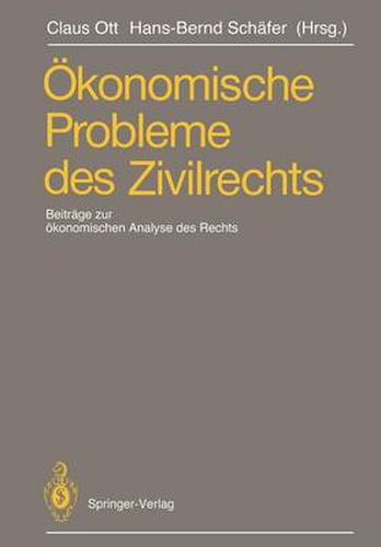 Cover image for OEkonomische Probleme des Zivilrechts: Beitrage zum 2. Travemunder Symposium zur oekonomischen Analyse des Rechts, 21.-24. Marz 1990