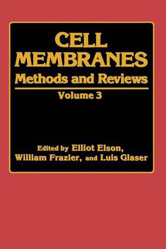 Cover image for Cell Membranes: Methods and Reviews Volume 3