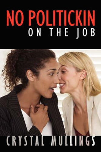 Cover image for No Politickin on the Job