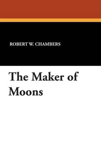 The Maker of Moons