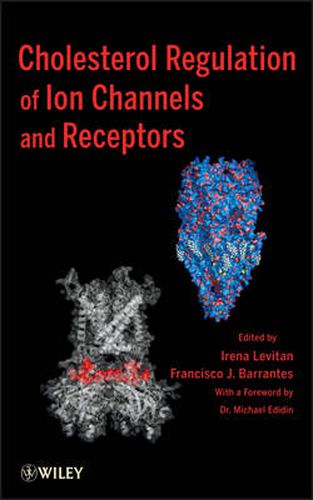 Cover image for Cholesterol Regulation of Ion Channels and Receptors
