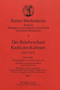 Cover image for Der Briefwechsel Karls Des Kuehnen: (1433-1477). Inventar