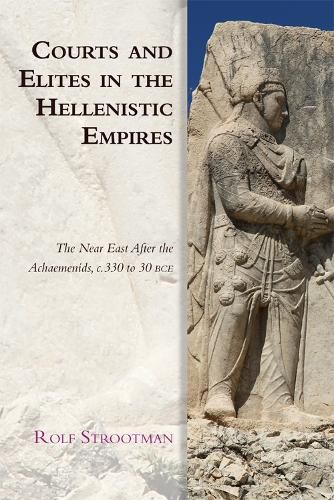 Cover image for Courts and Elites in the Hellenistic Empires