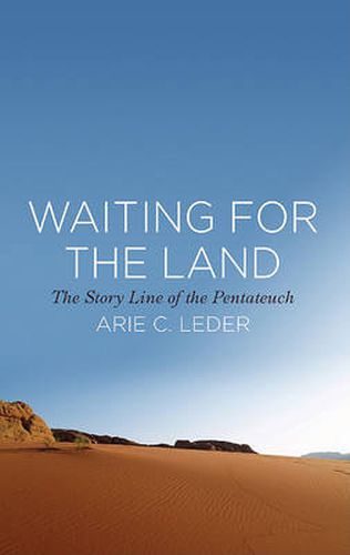Cover image for Waiting for the Land: The Story Line of the Pentateuch