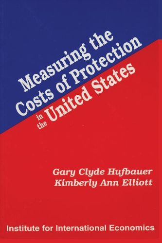 Cover image for Measuring the Costs of Protection in the United States