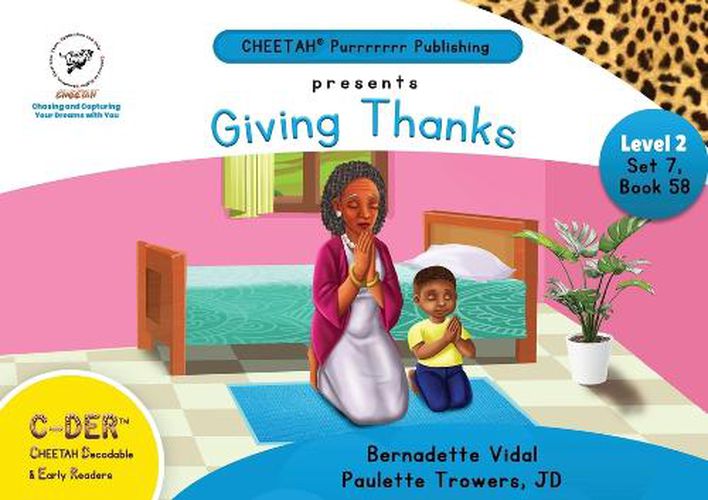 C-DER (Cheetah Decodable & Early Readers) Set 7, Book 58, Giving Thanks