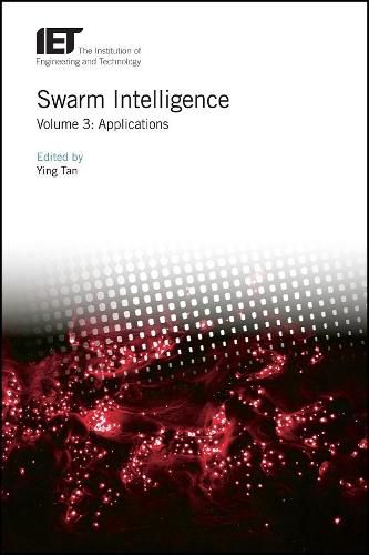 Cover image for Swarm Intelligence: Applications