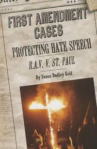 Cover image for Protecting Hate Speech: R.A.V. V. St. Paul