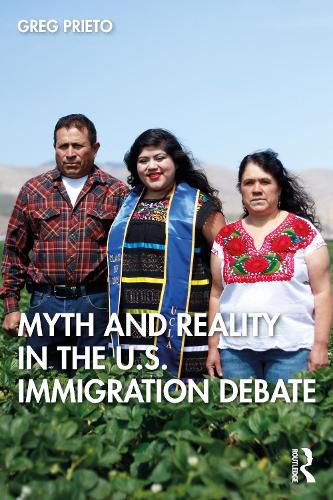 Cover image for Myth and Reality in the U.S. Immigration Debate