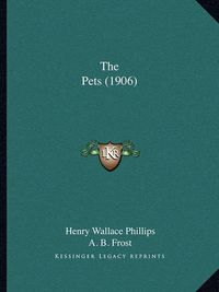 Cover image for The Pets (1906)